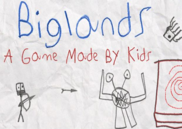 Biglands: A Game Made By Kids