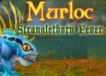 Murloc RPG: Stranglethorn Fever