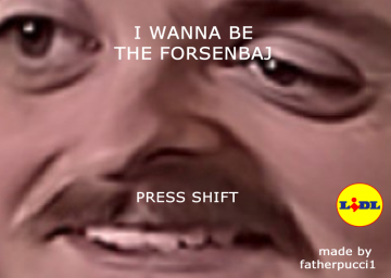 I Wanna Be The Forsenbaj