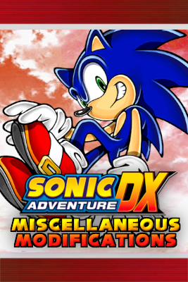 Sonic Adventure DX - Misc. Mods
