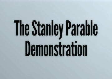 The Stanley Parable Demonstration