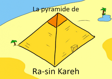 La pyramide de Ra-sin Kareh