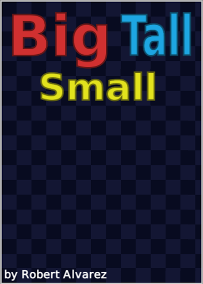 Big Tall Small