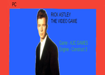 Rick-Roll : The Game