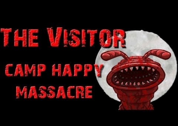 The Visitor: Massacre At Camp Happy
