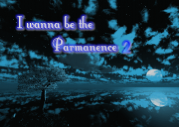 I Wanna Be The Permanence 2