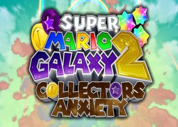 Super Mario Galaxy 2: Collector's Anxiety