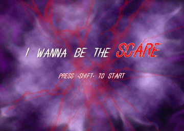I Wanna Be The Scare