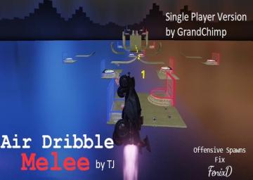 Air Dribble Melee