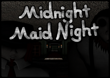 Midnight Maid Night