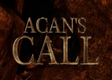 Acan's Call: Act 1