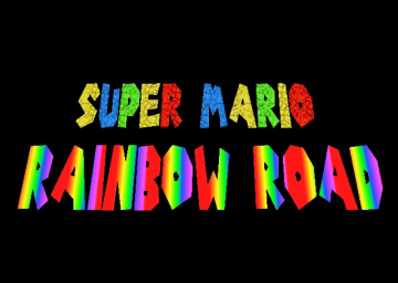 Super Mario Rainbow Road