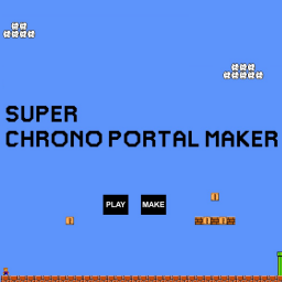 Super Chrono Portal Maker