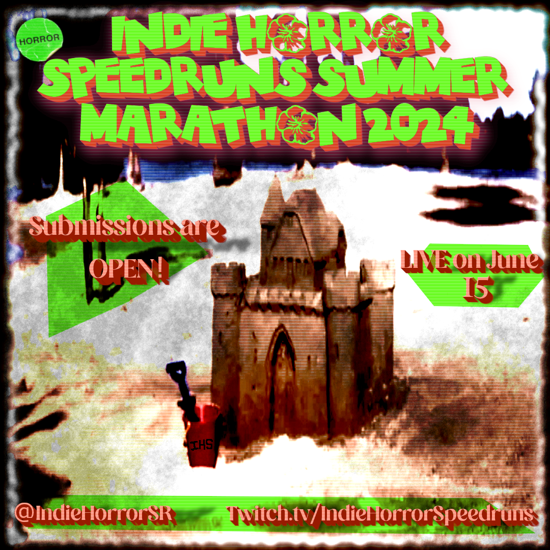 Indie Horror Speedruns Presents... IHS Summer Marathon 2024