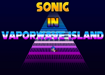 Sonic In VaporWave Island