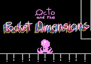 Octo and the Pocket Dimensions