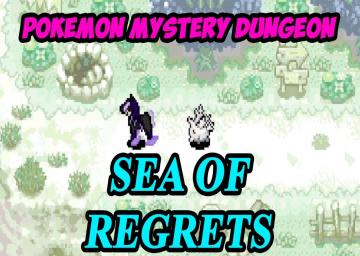 Pokémon Mystery Dungeon: Sea of Regrets