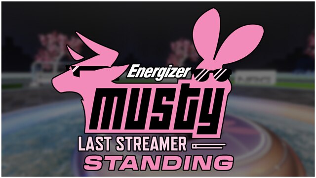 Energizer x Musty (Last Streamer Standing)