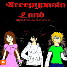 Creepypasta Land MV