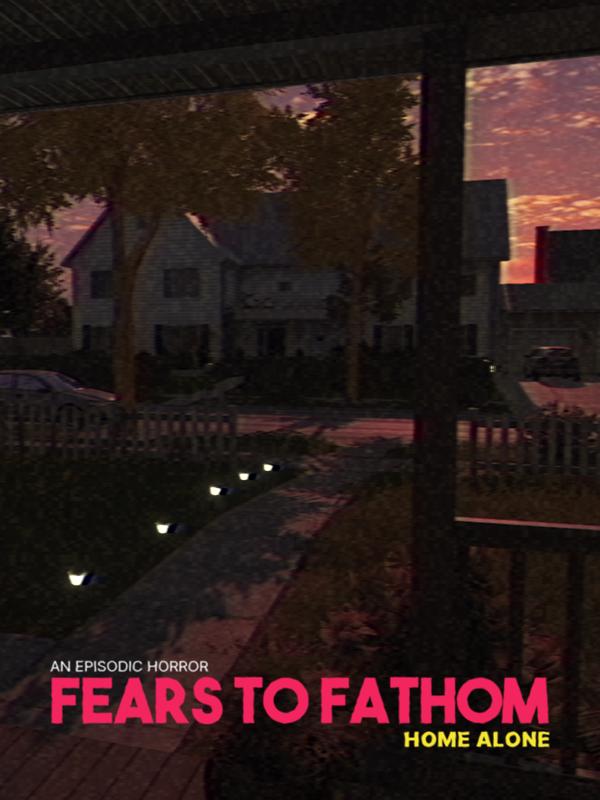 Fears to Fathom - Home Alone