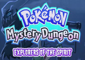 Pokemon Mystery Dungeon: Explorers of the Spirit