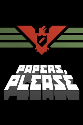 Papers, Please