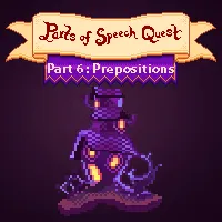 Parts of Speech Quest 6