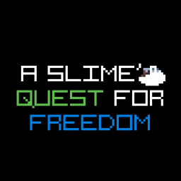 A Slime's Quest for Freedom