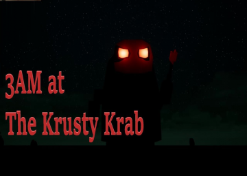 3AM At The Krusty Krab
