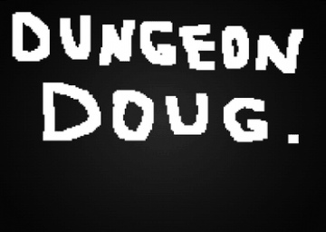 Dungeon Doug