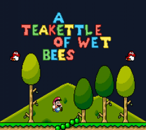 A Teakettle of Wet Bees