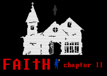 FAITH: Chapter II