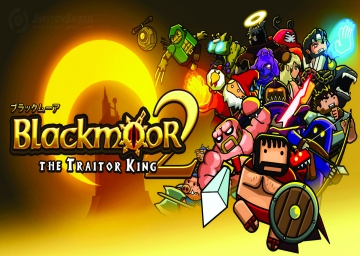 Blackmoor 2: The Traitor King