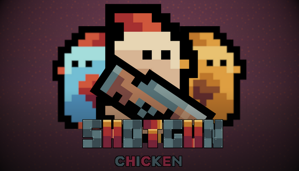 Shotgun Chicken