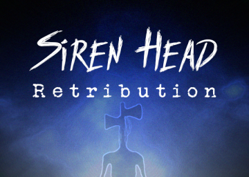 Siren Head Retribution