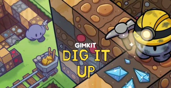 Gimkit: Dig It Up