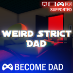 weird strict dad