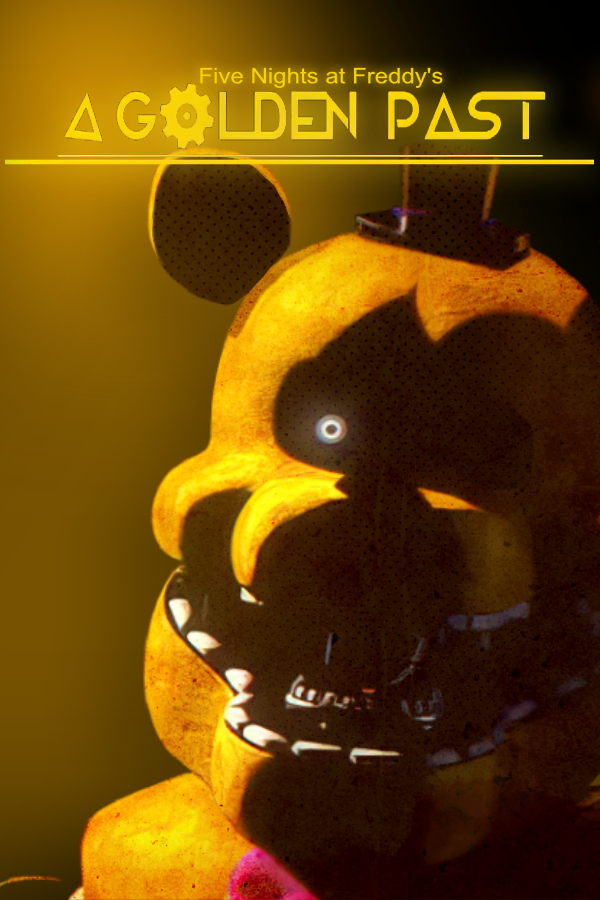 Five Nights at Freddy's: A Golden Past