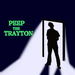 Peep The Trayton