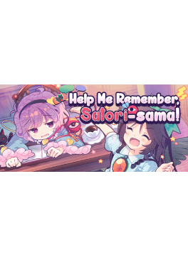 Help Me Remember, Satori-sama!