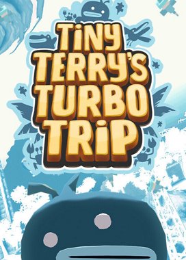 Tiny Terrys Turbo Trip