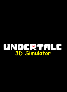Undertale 3D Simulator