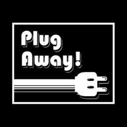 Plug Away