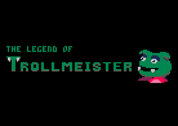 The Legend of Trollmeister