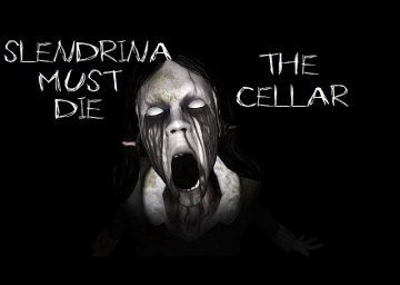 Slendrina Must Die - The Cellar