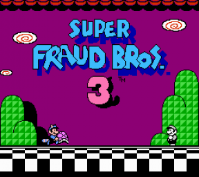 Super Fraud Bros. 3