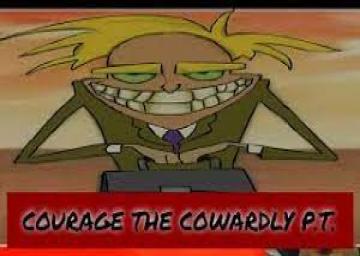 Courage The Cowardly PT