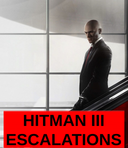 Hitman 3 Escalations