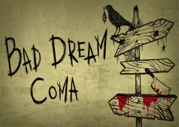 Bad Dream: Coma