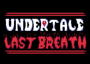 Undertale Last Breath